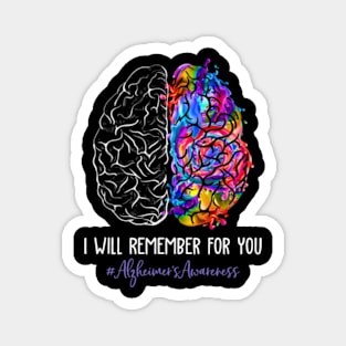 Alzheimer's Awareness I Will Remember For You Brain Magnet