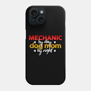 Mechanic By Day Dog Mom By Night Phone Case