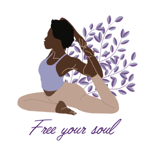 Free Your Soul Kundalini Ashtanga Hatha Asanas Yogi Yoga T-Shirt