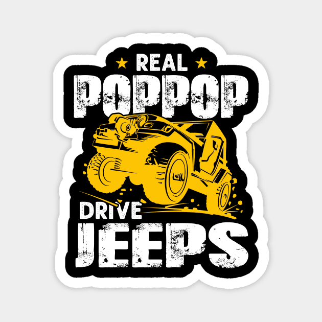 Real Poppop Drive Jeeps Jeep Men/Women/Kid Jeeps Lover Magnet by Nancie