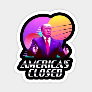 America's Closed Magnet