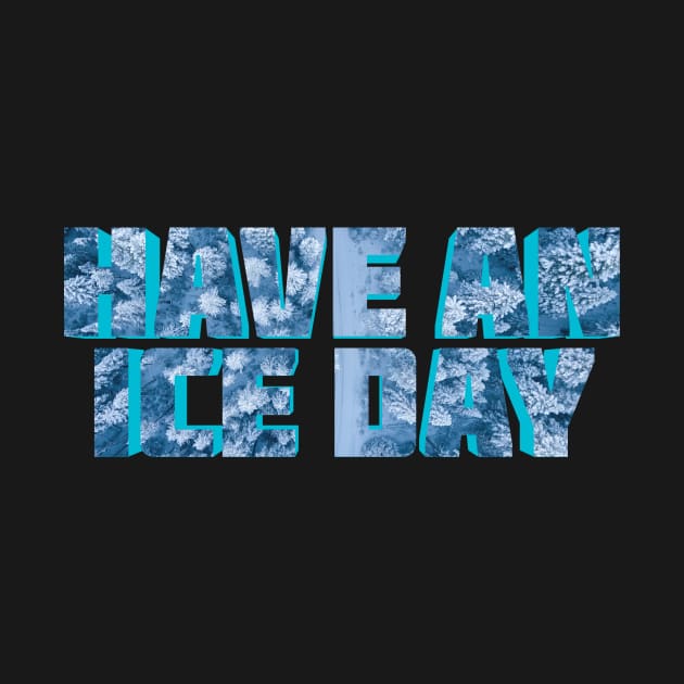 Have An Ice Day by AyanoKouji