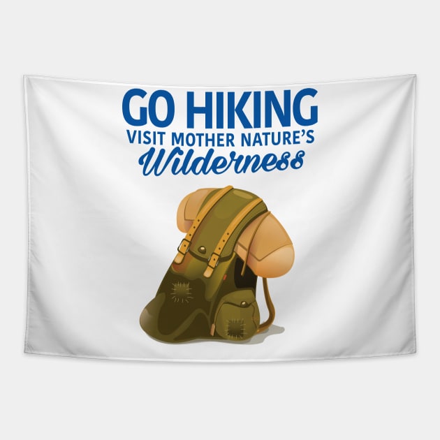 Go Hiking, Visit Mother Nature's Wilderness Tapestry by nickemporium1