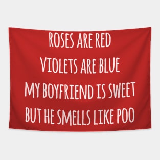 Roses Are Red, Violets Are Blue - Boyfriend Tapestry
