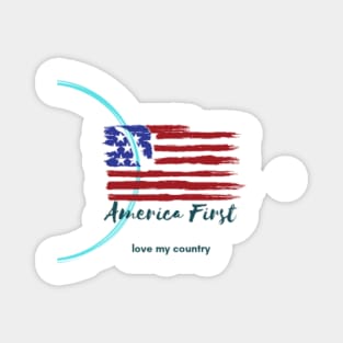 America first we love our country Magnet