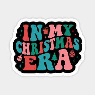 Funny Christmas In My Christmas Era Xmas Holiday Christmas Magnet