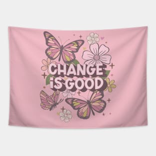Change is Good Tapestry