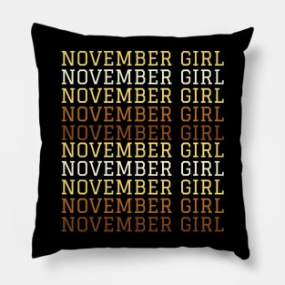 November Birthday Women November Girl Repeat Pillow