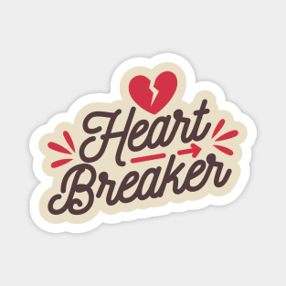 Heart breaker - valentines day Magnet