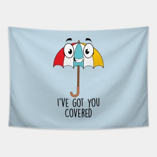 I've Got You Covered Tapestry