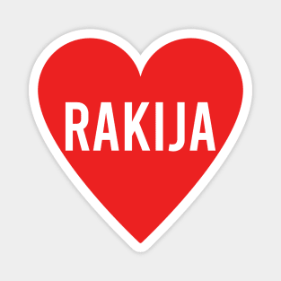 Love rakija - rakija in a heart Magnet