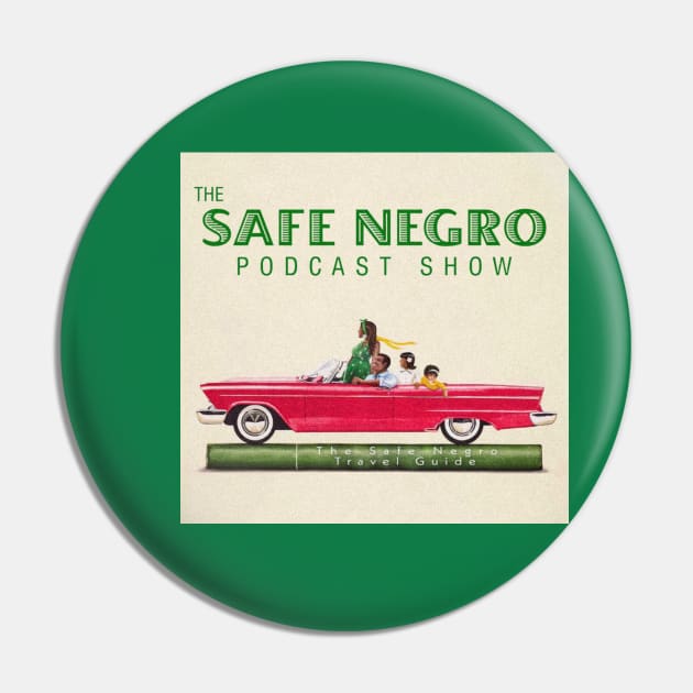 The Safe Negro Podcast Show Logo Pin by ForAllNerds