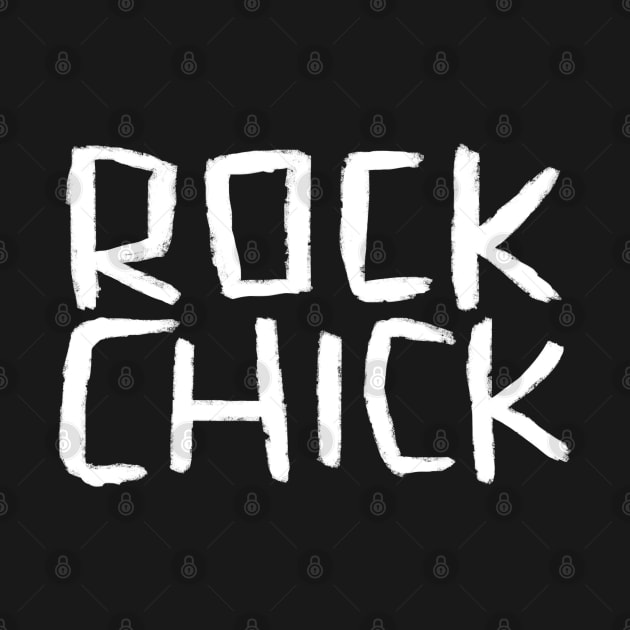 Rock Music Bands, Text, Rock Chick by badlydrawnbabe