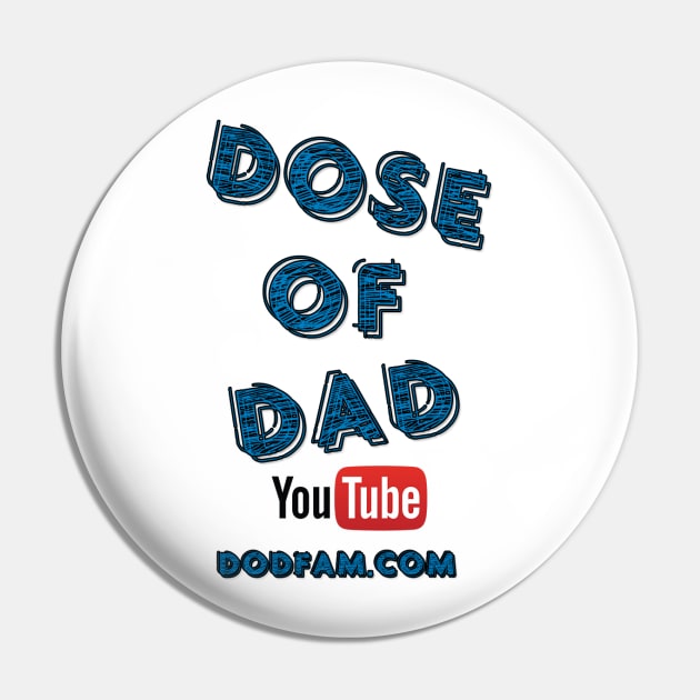 Basic Dose of Dad Pin by DoseOfDad