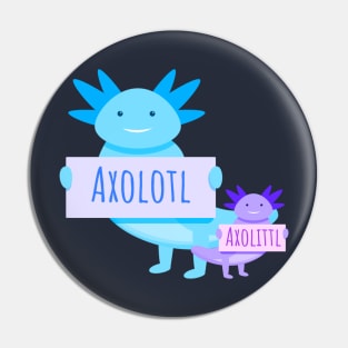 Axolotl & Axolittl Pin