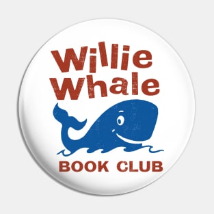 Willie Whale Pin