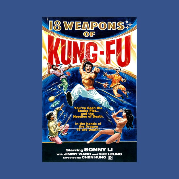 Classic Kung Fu Movie Poster - 18 Weapons by Starbase79