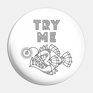 Try me gift t shirt design Pin