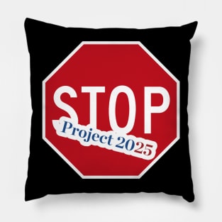 STOP Project 2025 - Front Pillow