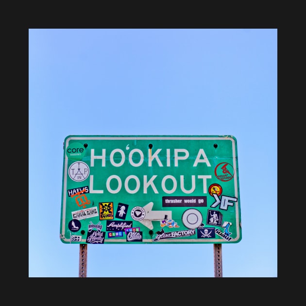 Hookipa Lookout Sign by alohaportraits