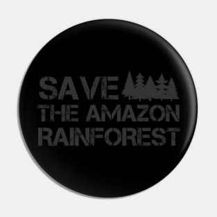 save the amazon rainforest Pin