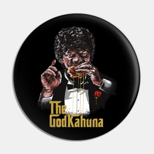 The Godkahuna Pin