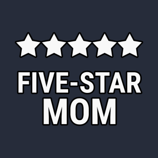 Five star mom T-Shirt