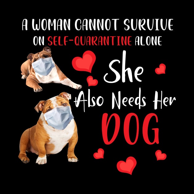 A Woman Cannot Survive On Self-Quarantine Alone Dog by Pelman