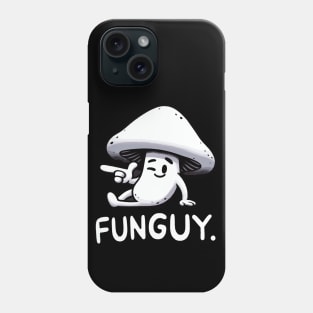 Funguy Fungy Shroom Phone Case