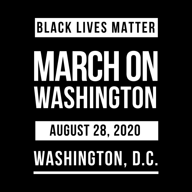 March on Washington August 28, 2020 by PushTheButton