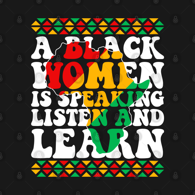 A Black Woman Is Speaking Listen And Learn by DjekaAtelier