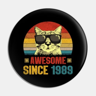 Awesome Since 1989 35th Birthday Gifts Cat Lover Pin