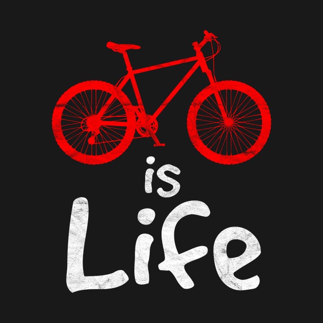 CYCLIST-Bike Is Life by AlphaDistributors