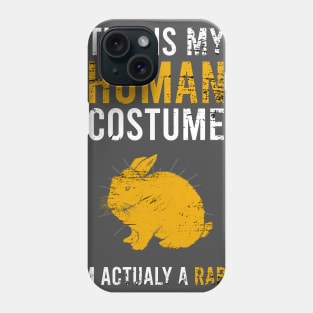 this is my human costume Iam actualy a rabbit Phone Case