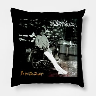 Whitney Houston Vintage I'm Your Baby Tonight Pillow