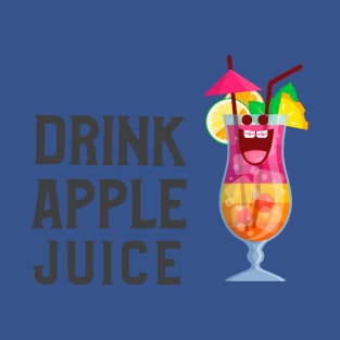 Drink Apple Juice (Ver.2) T-Shirt