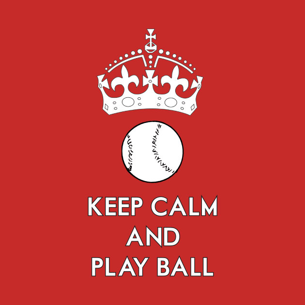 Keep Calm, Play Ball by bentx74