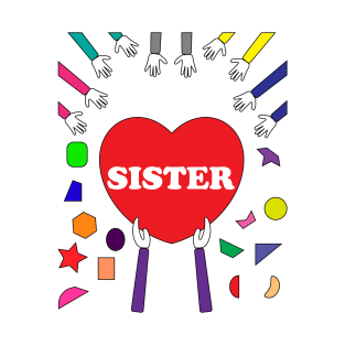 Sister gives her heart T-Shirt