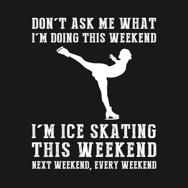 Weekend Plans: Ice-Skating Today, Tomorrow, Forever! by MKGift