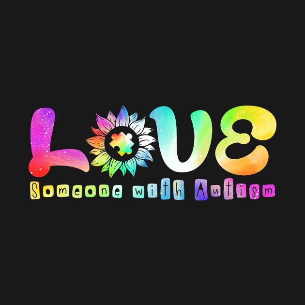 Love Autism Awareness Coloful by Quotes NK Tees