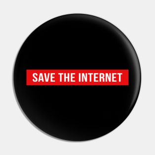 Save The Internet Pin