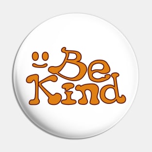 Be Kind Pin