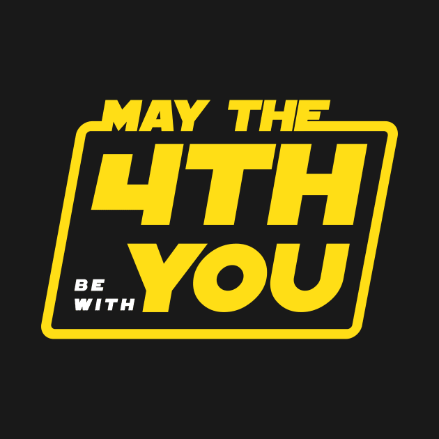 May the 4th be with you by APDesign