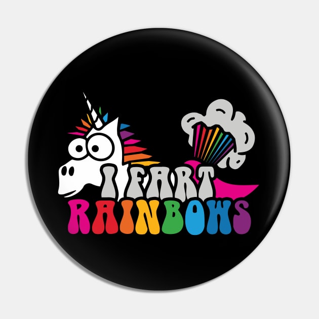 I Fart Rainbows Pin by TrulyMadlyGeekly