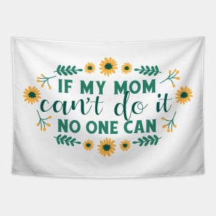 Mother's day quote flowers Tapestry