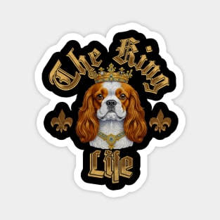 King Life Cavalier King Charles Spaniel Magnet