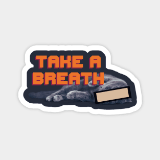 Take a Break Magnet