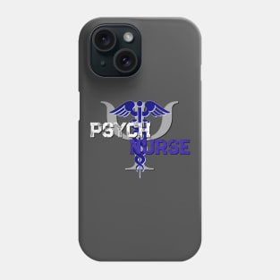 Psych nurse Phone Case