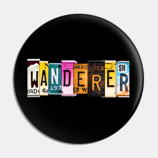 Wanderer Not All Who Wander Are Lost Pin