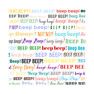 Beep Beep! T-Shirt